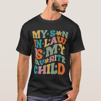 T-shirt Mon Fils en Droit est mon Enfant Super Favori Mère