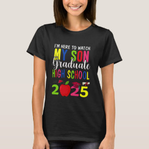 T-shirt Mon fils est diplômé de la promotion 2025 du lycée