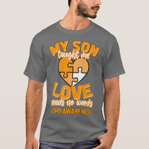 T-shirt Mon Fils M'A Appris L'Amour N'A Pas Besoin De Mots