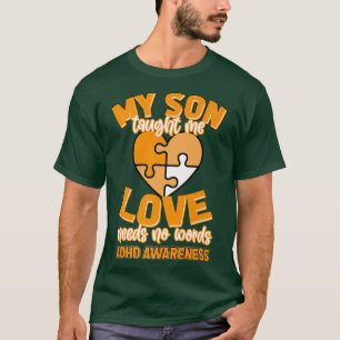 T-shirt Mon Fils M'A Appris L'Amour N'A Pas Besoin De Mots