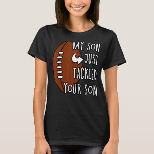 T-shirt Mon Fils vient de s'occuper de la fête de la mère