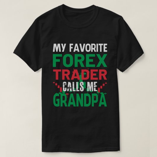 T-shirt Mon Forex Trader Favori Appelez-Moi GRANDPA Forex (Design devant)