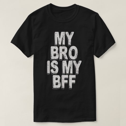 T-shirt mon frère est mon bff (Design devant)