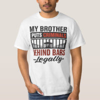 Mon frère met les criminels derrière les barreaux,