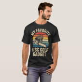 T-shirt Mon gadget préféré de disc golf drôle de disc golf (Devant entier)