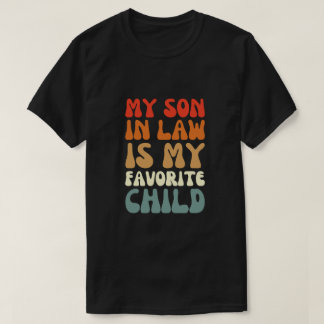 T-shirt mon gendre est mon enfant préféré - Famille drôle
