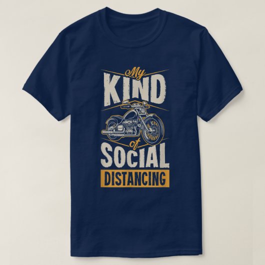 T-shirt Mon Genre De Distances Sociales Funny Motorcycle V (Design devant)