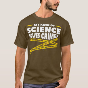 T-shirt Mon genre de science résout les crimes de la médec