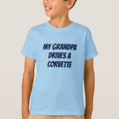 T-shirt Mon grand-papa conduit une Corvette (Devant)