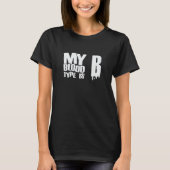 T-shirt Mon groupe sanguin est B Rhesus Factor Blood Group (Devant)