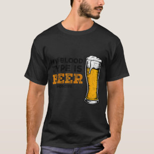 T-shirt Mon groupe sanguin est Bière positif Drôle Sarcast