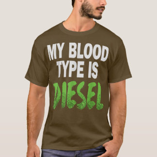 T-shirt Mon groupe sanguin est Diesel Truck