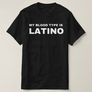 T-shirt Mon groupe sanguin est latino, héritage latin hisp