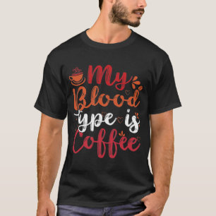 T-shirt mon groupe sanguin est le café