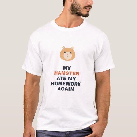 T-shirt Mon hamster a encore mangé mes devoirs (Devant)