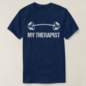 T-shirt Mon herapiste (Barbell) Drôle Exercice Poids Lifti (Design devant)