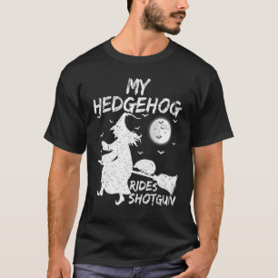 T-shirt Mon hérisson roule Shotgun Witch Hedgehog Hallowee
