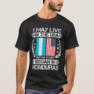T-shirt Mon Histoire A Commencé Au Honduras