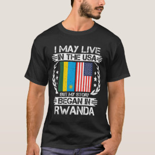 T-shirt Mon Histoire A Commencé Au Rwanda
