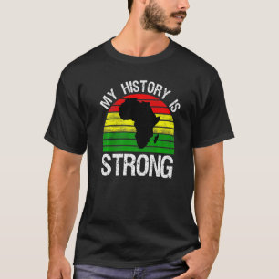 T-shirt Mon Histoire Est Forte Conception Vintage Histoire