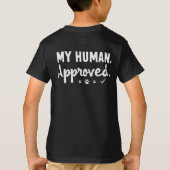 T-shirt Mon humain approuvé (Dos)