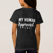 T-Shirt Mon humain approuvé (Dos)
