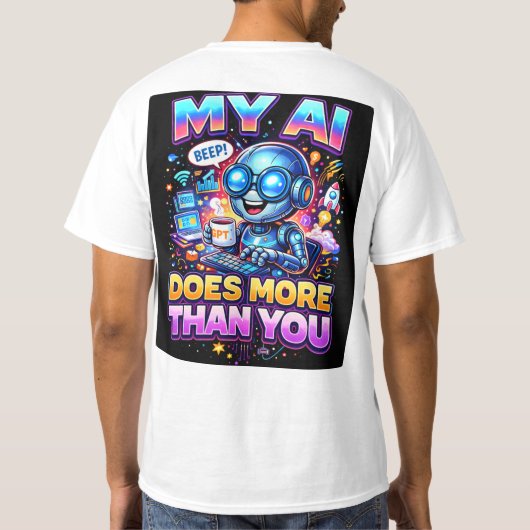 T-shirt Mon IA fait plus que vous (Dos)