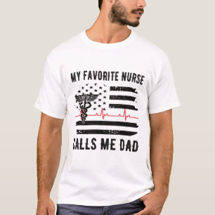 T-shirt Mon Infirmière Favorite M'Appelle Papa Infirmière