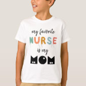 T-shirt Mon Infirmière Préférée Est Ma Mère Mignonne Perso (Devant)