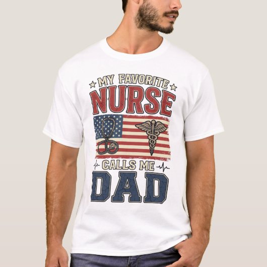 T-shirt Mon infirmière préférée m'appelle papa conception (Devant)