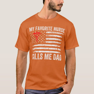 T-shirt Mon infirmière préférée m'appelle papa Drapeau amé