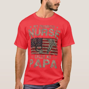 T-shirt Mon infirmière préférée m'appelle Papa Drapeau amé