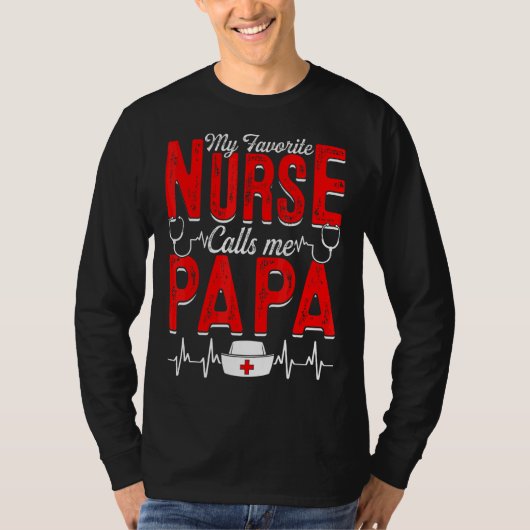 T-shirt Mon infirmière préférée m'appelle Papa Nursing Pap (Devant)