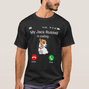 T-shirt Mon Jack Russell appelle Fun JRT Jack Russell T