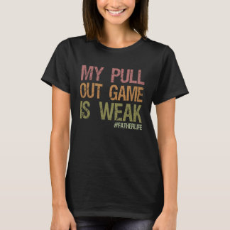 T-shirt Mon jeu de séduction est faible Première annonce d