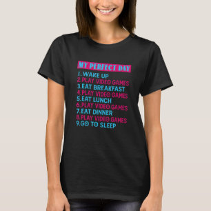 T-shirt Mon jeu vidéo de jour parfait Cool Gamer