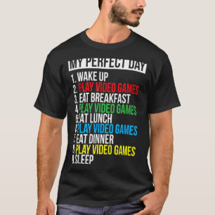T-shirt Mon jeu vidéo de jour parfait Cool Gamer