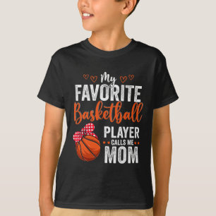 T-shirt Mon Joueur Bysketbyll Favori M'Appelle Maman Mère'