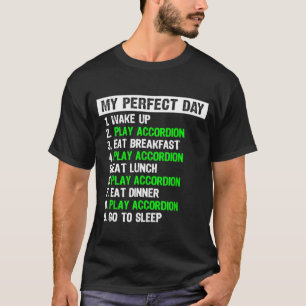 T-shirt Mon Joueur d'Accordéon de jour parfait
