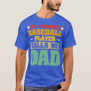 T-shirt Mon Joueur De Baseball Préféré M'Appelle Papa 1