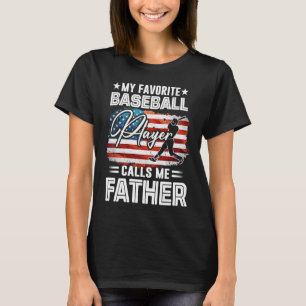 T-shirt Mon Joueur De Baseball Préféré M'Appelle Père Amér