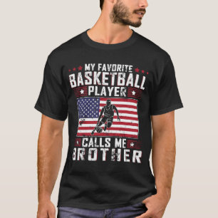 T-shirt Mon Joueur de Basket-ball Préféré M'appelle Frère
