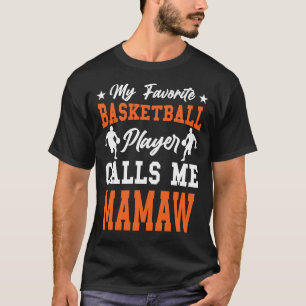 T-shirt Mon Joueur de basket favori m'appelle MAMAW