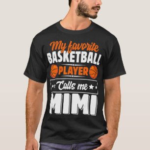 T-shirt Mon Joueur de Basket Favori M'appelle Mimi Mère