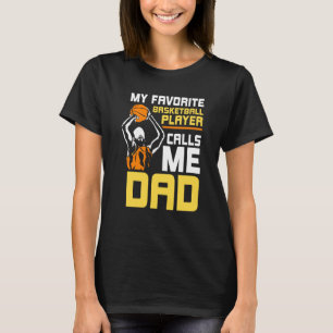 T-shirt Mon Joueur De Basket Favori M'Appelle Papa Match C