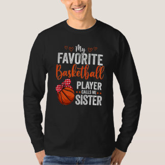 T-shirt Mon Joueur De Basket Favori M'Appelle Soeur Bask