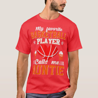 T-shirt Mon Joueur De Basket Favori M'Appelle Tante Moth