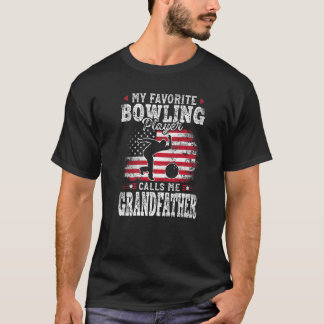 T-shirt Mon Joueur De Bowling Favori M'Appelle Grand-Père