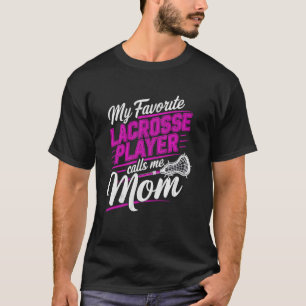 T-shirt Mon joueur de crosse préféré m'appelle Maman - Lax