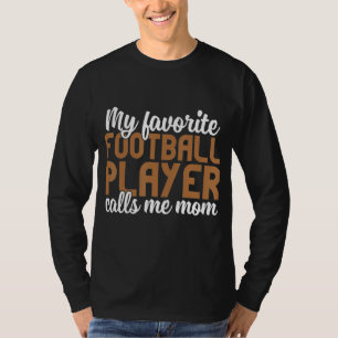 T-shirt Mon Joueur De Football Favori M'Appelle Maman